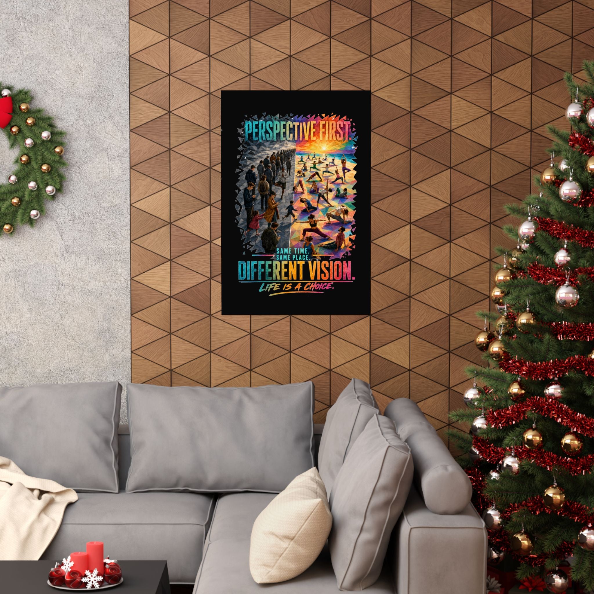 Perspective First Poster — 'Different Vision. Life Is A Choice' Motivational Wall Art